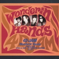 4D-JAM/Wonderin Hands