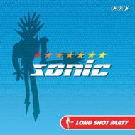 LONG SHOT PARTY/Sonic