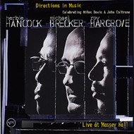Herbie Hancock / Michael Brecker / Roy Hargrove/Directions In Music - Live Atmassey Hall