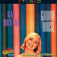 Ray Bryant/Groove House