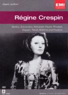 Regine Crespin: Berlioz, Brahms, Schubert, Schuman, Duparc, Faure, Poulenc, Ro