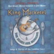 Original Cast (Musical)/King Mackerel  Blues Are Running