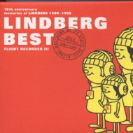 Lindberg Best / Flight Recorder10th Anniversary Memories Of 1988-98