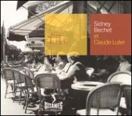Sidney Bechet/Et Claude Luter