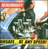 Beachbuggy/Unsafe At Any Speed