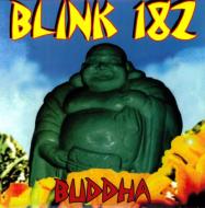 Blink 182/Buddah