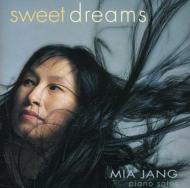 Mia Jang/Sweet Dreams