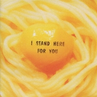 I STAND HERE FOR YOU