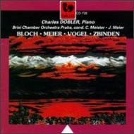 ブロッホ（1880-1959）/Concerto Grosso 1 ： Dobler(P) Dobler(P) Christoph Meister / Brixi