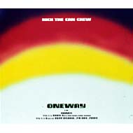 Oneway : KICK THE CAN CREW | HMV&BOOKS online - HDCA10091101