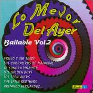 Various/Lo Mejor Del Ayer Bailable Vol.2