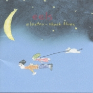 Electro Shock Blues : Eels | HMV&BOOKS online - MVCA-24016