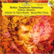 Symphonie Fantastique / Metaboles: Chung Myung-whun / Bastille O