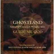 Ghostland / Sinead O'connor/Guide Me God Pt.1  2