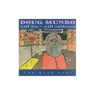 Doug Munro/Blue Lady