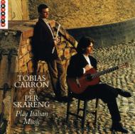 Italian Composers Classical/Carron(Fl) ＆ Skareng(G) Play Italian Music -tedesco / Giuliani / Paganin