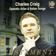 Opera Arias Classical/Charles Craig Sings Verdi Donizetti Gounod Etc