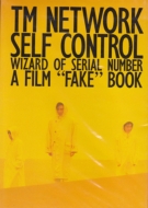 TM NETWORK SELF CONTROL WIZARD OF SERIAL NUMBER A FILM gFAKEh BOOK\TM NETWORKʐ^W