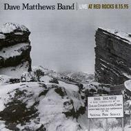 Dave Matthews/Live At Red Rocks 8 / 15 / 95