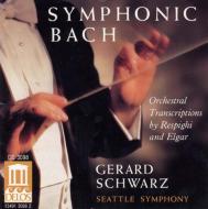 Symphonic Bach: Schwarz / Seattle.so