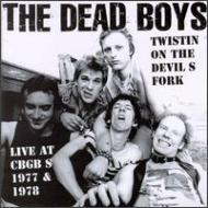 Dead Boys/Twistin On The Devils Fork