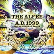 Final Count Down A.D.1999 Live at BUDOKAN Dec.24 : THE ALFEE