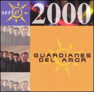 Guardianes Del Amor/Serie 2000