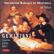 Concerto Grosso Op.3: Thiffault / Montreal Baroque.o