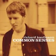 Richard Kaufmann/Common Senses