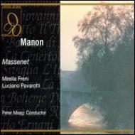 Manon: Freni, Pavarotti