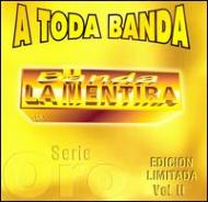 Banda La Mentira/Toda Banda Vol.2