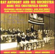 Ray Anthony/More 1953 Chesterfield Shows