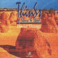Things Of Stone  Wood/These Things