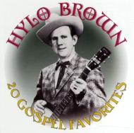 Hylo Brown/20 Gospel Favorites