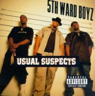 5th Ward Boyz/Usual Suspects