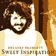 Delaney Bramlett/Sweet Inspiration
