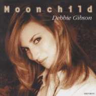 Moonchild : Debbie Gibson | HMV&BOOKS online - COCY-80747