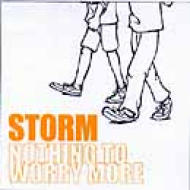 Storm (Jp)/Nothing To Worry More
