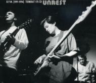 Unrest/B. p.m (1991-1994)