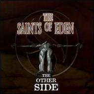 Saints Of Eden/Other Side