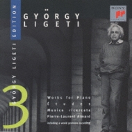 Ligeti:Works For Piano