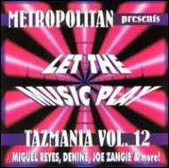 Various/Tazmania Vol 12  Let The Music Play
