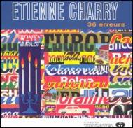 Etienne Charry/36 Erreurs