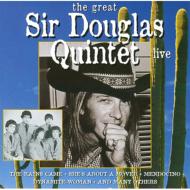 Sir Douglas Quintet/Great Sir Douglas Quintet - Live