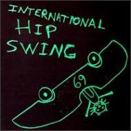 International Hip Swingfeatures Tiger Trap, Heavenly, Teenage...