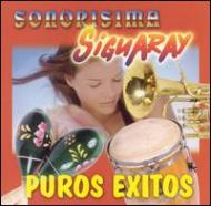 La Sonorisima Siguaray/Puros Exitos