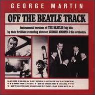 Off The Beatle Track : George Martin | HMV&BOOKS online - 17793