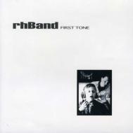 Rh Band/First Tone