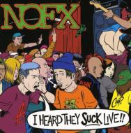 NOFX/I Heard They Suck...live