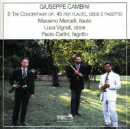 Trio Concertantes: Mercelli(Fl)vignali(Ob)carlini(Fg)